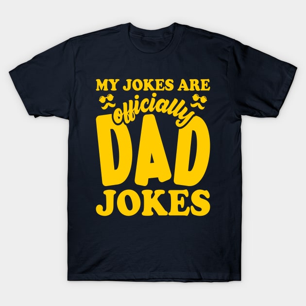 My Jokes Are Officially Dad Jokes Pregnancy Wife T-Shirt by JaussZ